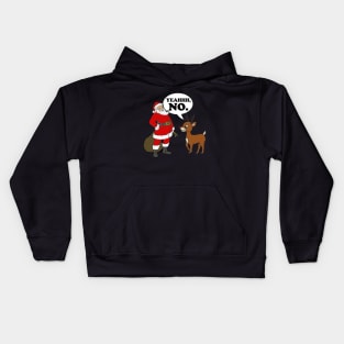 Rudolph Says No Kids Hoodie